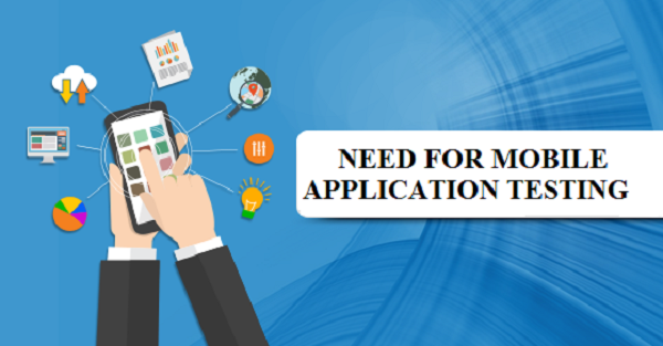 Need for mobile application testing